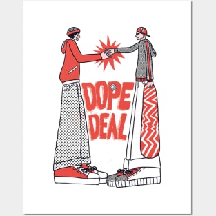 Dope Deal Posters and Art